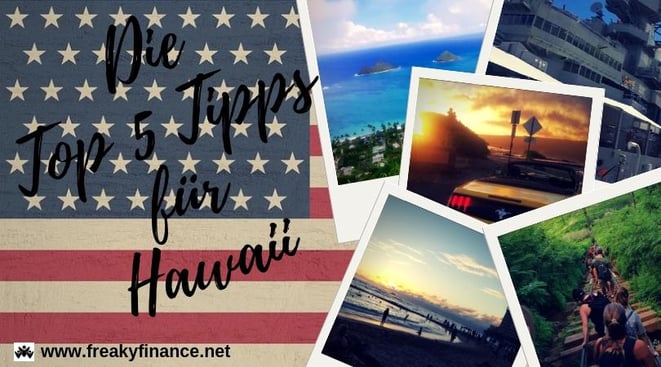 freaky travel präsentiert: Die Top 5 Tipp für deinen unvergesslichen Urlaub auf Hawaii in Amerika. Bestaune und genieße die atemberaubende Natur, Kultur und Geschichte auf der Insel Hawaii in Amerika