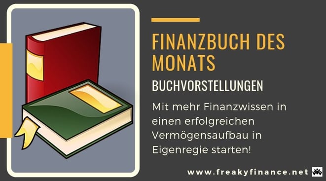 Buchvorstellungen für mehr Finanzwissen: freaky finance Finanzbuch des Monats
