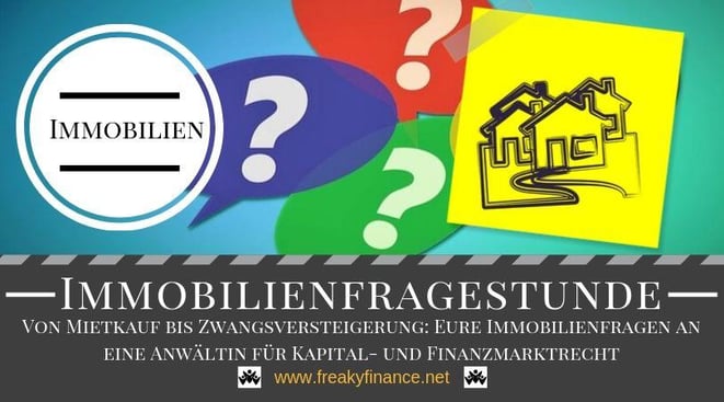 Freaky Finance Immobilienfragestunde an eine Anwältin für Kapital- und Finanzmarktrecht, Fragezeichen, Immobilien, Sprechblasen, Antworten, Wissen, Lernen