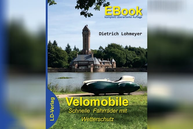 Dietrich Lohmeyer: Velomobile, schnelle Fahrräder mit Wetterschutz