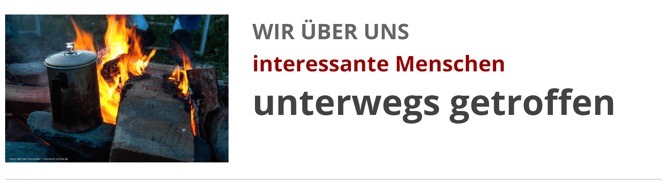 unterwegs tolle menschen treffen