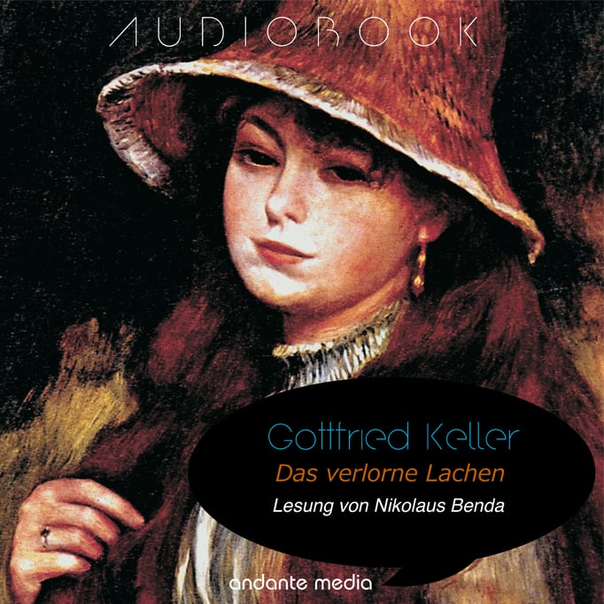 Gottfried Keller: Das verlorene Lachen