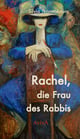 Rachel, die Frau des Rabbis
