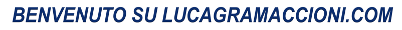 Benvenuti su lucagramaccioni!