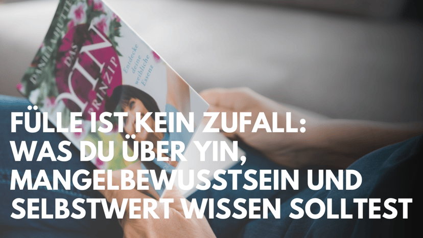 Das Yin-Magazin der Podcast für Frauen von Daniela Hutter, Das YinPrinzip für emotionale Gesundheit, Stress abbauen