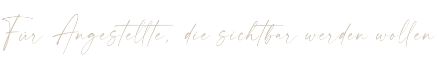 Für Angestellte und Mandatsträger/innen, die sichtbar werden wollen