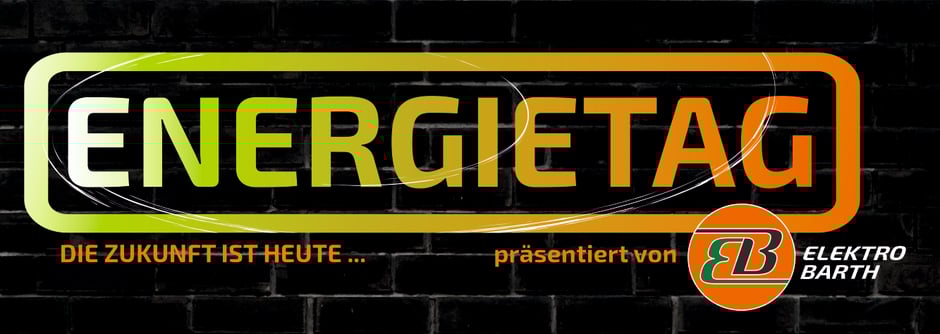 Energietag, Banner, Hausmesse zu Elektroinstallationen, Photovoltaik und Speicher, Smart Home, E-Mobilität, Energiekonzepte sowie Blitzschutz- und Erdungsanlagen