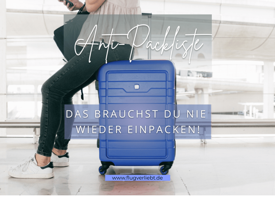 Das brauchst du nie wieder in den Urlaub mitnehmen!