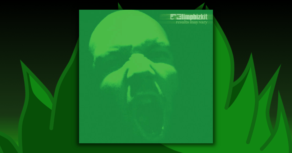 Limp Bizkit - Results May Var