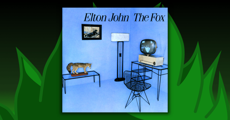 Elton John - The Fox