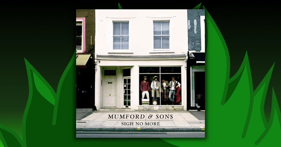 Mumford & Sons - Sigh No More