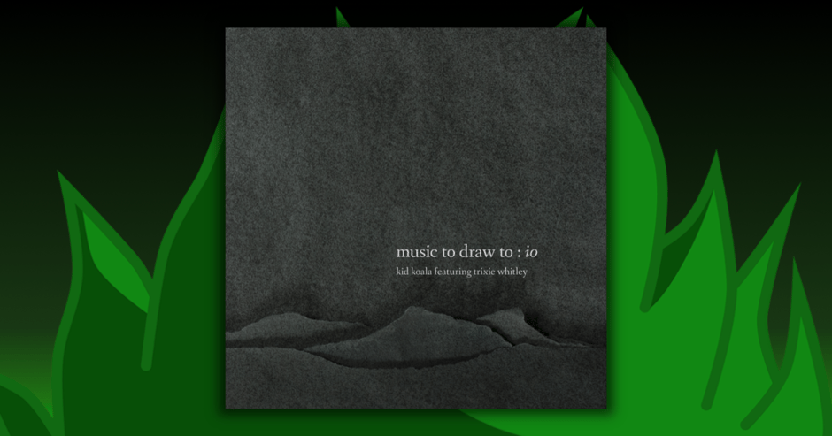 Kid Koala - Music To Draw To: Io