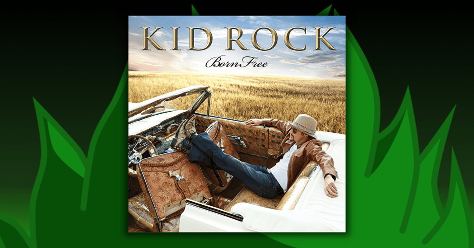Kid Rock - Born Free
