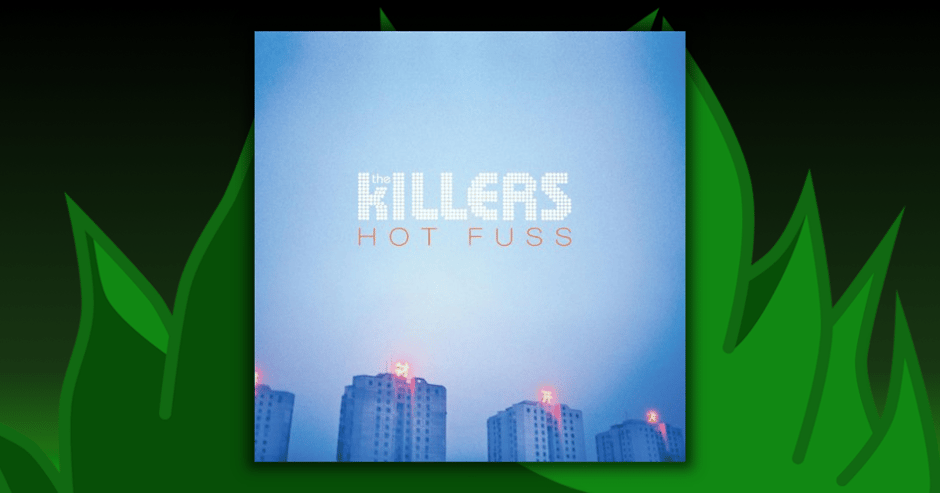 The Killers - Hot Fuss