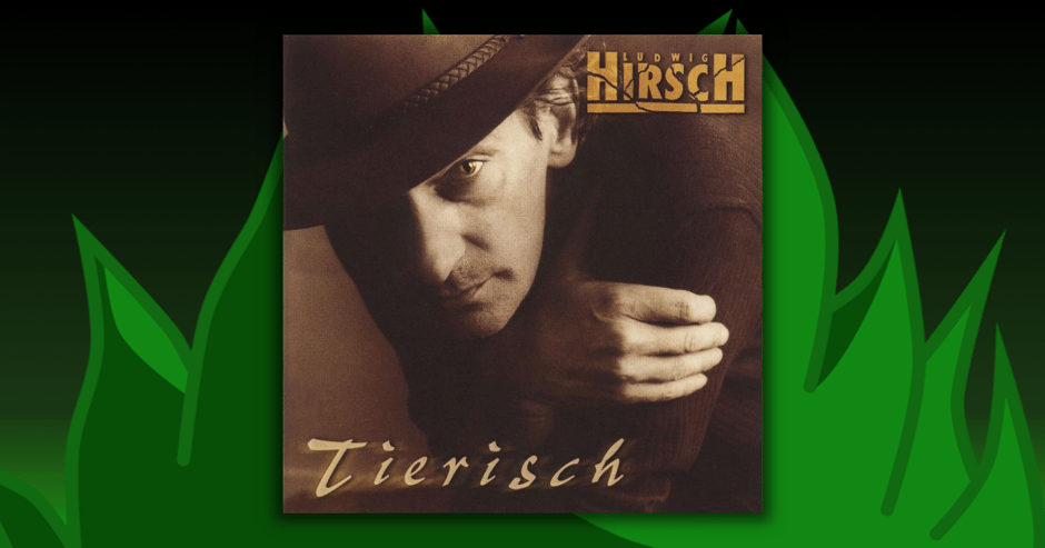 Ludwig Hirsch - Tierisch